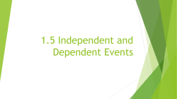 1.5 Independent and Dependent Events