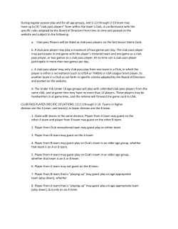 During regular season play and for all age groups, and U