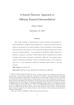 A Search-Theoretic Approach to Effi cient Financial Intermediation&lowast;