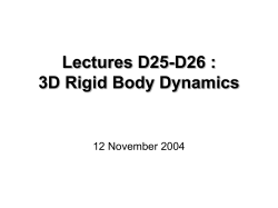 Lectures D25-D26 : 3D Rigid Body Dynamics
