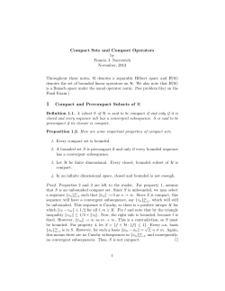 Compact Sets and Compact Operators 1 Compact and