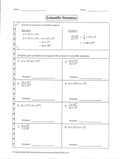 Simplify each problem and express the answer in scientific notation