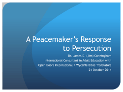 A Peacemaker`s Response to Persecution