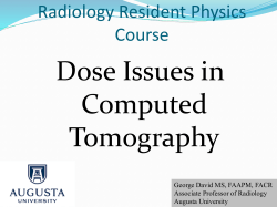 CT Dose Issues - Augusta University