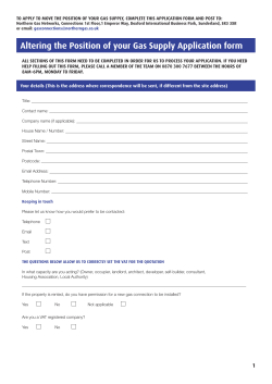 Altering the Position of your Gas Supply Application form