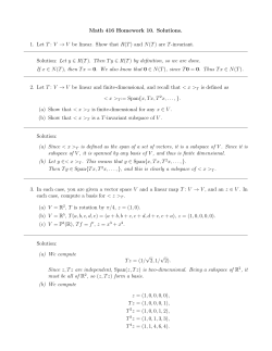 Math 416 Homework 10. Solutions. 1. Let T : V &rarr; V