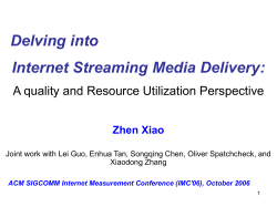 Delving into Internet Streaming Media Delivery: A quality and