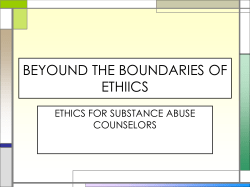 BEYOUND THE BOUNDARIES OF ETHIICS