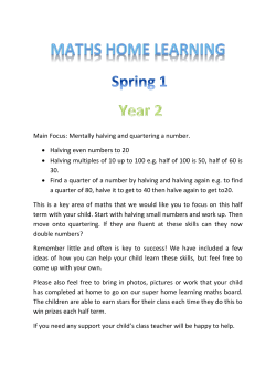 Mentally halving and quartering a number. &bull; Halving even numbers