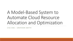 A Model-Based System to Automate Cloud Resource Allocation and