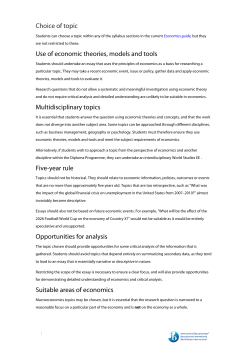 Choice of topic Use of economic theories, models and tools