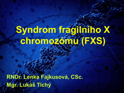 Syndrom fragiln&iacute;ho X chromoz&oacute;mu