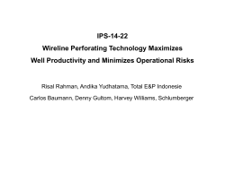 IPS-14-22 Wireline Perforating Technology Maximizes Well