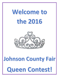 the 2016 Johnson County Fair Queen Contest! Rules