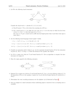 QATH Timed automata: Practice Problems April 12, 2016 1. Let B be