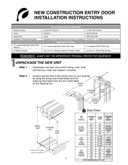 New CoNstruCtioN eNtry Door iNstallatioN iNstruCtioNs