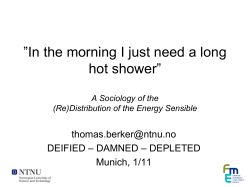In the morning I just need a long hot shower