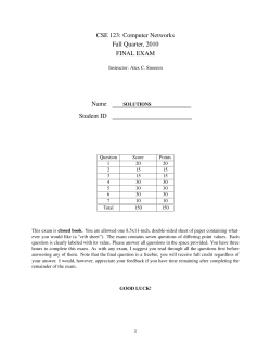 CSE 123: Computer Networks Fall Quarter, 2010 FINAL EXAM