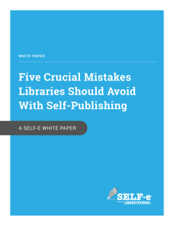 Five Crucial Mistakes Libraries Should Avoid With Self