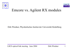 Emcore vs. Agilent RX modules - Physikalisches Institut Heidelberg