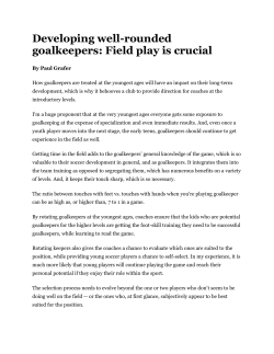 Developing well-rounded goalkeepers: Field play is crucial