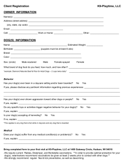 Client Registration K9-Playtime, LLC OWNER INFORMATION DOG(S)