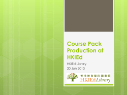 Course Pack Production at HKIEd