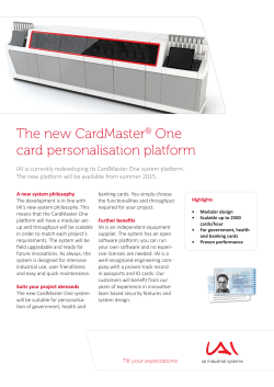 The new CardMaster&reg; One card personalisation platform