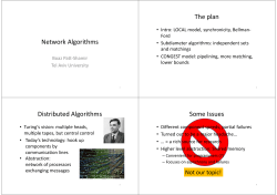 Network Algorithms The plan Distributed Algorithms