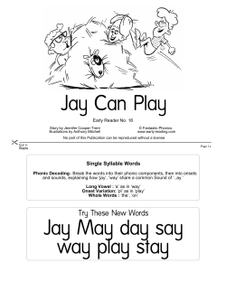 Jay Can Play Jay May day say way play stay