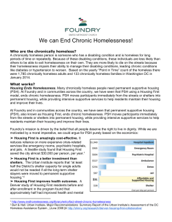 Housing Ends Homelessness. Many chronically homeless people
