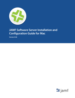 JAMF Software Server Installation and Configuration Guide for Mac
