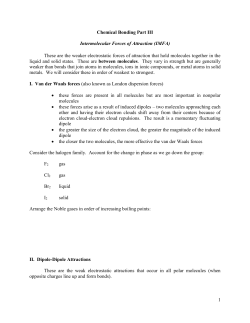 Chemical Bonding Part III Intermolecular Forces of Attraction (IMFA