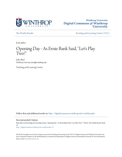 Opening Day - As Ernie Bank Said, "Let`s Play Two!"