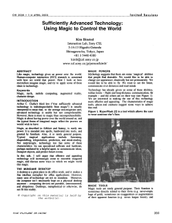 Sufficiently Advanced Technology: Using Magic to Control the World