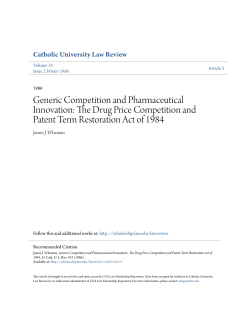 The Drug Price Competition and Patent Term Restoration Act of 1984