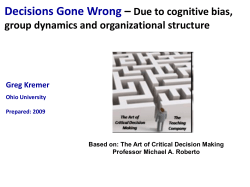 Decisions go wrong due to cognitive bias