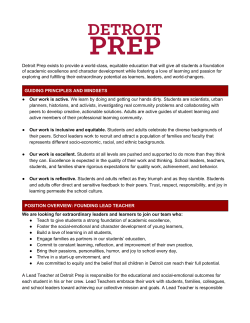 Detroit Prep exists to provide a worldclass, equitable education that
