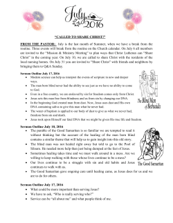 FROM THE PASTOR: July is the last month of Summer, when we