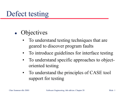 Defect testing - Center for Systems and Software Engineering