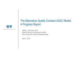The Alternative Quality Contract (AQC) model