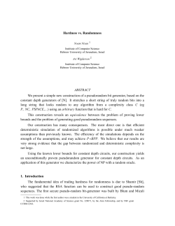 Hardness vs. Randomness ABSTRACT We present a simple new