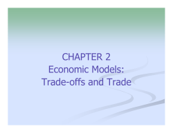 CHAPTER 2 Economic Models: Trade