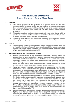 4.1.3 The fire services consider that indoor tyre storage facilities