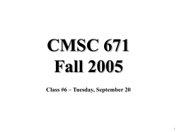 CMSC 671, Fall 2005
