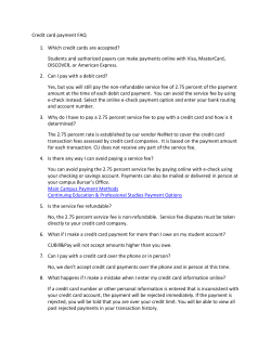 Credit card payment FAQ 1. Which credit cards are accepted