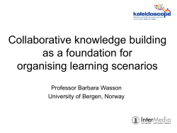 Collaborative knowledge building as a foundation