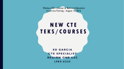 New CTE TEKS and Courses - Region One Education Service Center