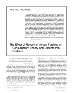 The Effect of Recycling versus Trashing on Consumption: Theory and