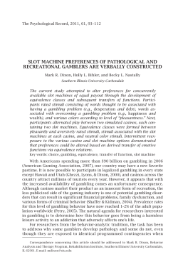 Slot Machine Preferences of Pathological and